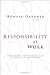 Responsibility at Work: How Leading Professionals Act (or Don't Act) Responsibly