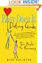 Easy Does It Dating Guide: For People in Recovery