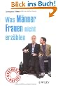 Business Report: Was M�nner Frauen nicht erz�hlen