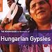 The Rough Guide to the Music of Hungarian Gypsies
