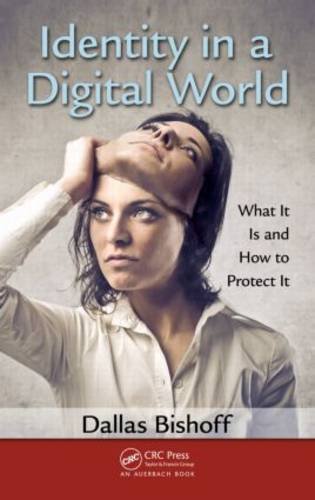 Identity in a Digital World: What It Is and How to Protect It