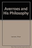 Averroes and his philosophy