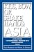 Kiss, Bow, or Shakes Hands Asia: How to Do Business in 12 Asian Countries (Kiss, Bow, or Shake Hands)12