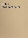 Helen Frankenthaler: Paintings 1959 - 2002