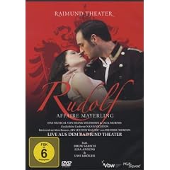 Rudolf Affaire Mayerling - Das Musical - Live aus dem Raimund Theater