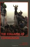 The Collapse of Communism (Publication Series)