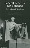 Federal Benefits for Veterans, Dependents and Survivors 2009 (Federal Benefits for Veterans and Dependents)