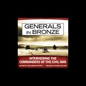 Generals in Bronze: Interviewing the Commanders of the Civil War | [William B. Styple]