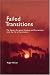 Failed Transitions: The Eastern European Economy and Environment Since the Fall of Communism