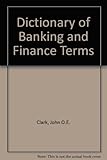Dictionary of banking and finance terms