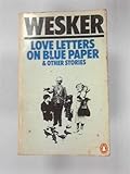 Love letters on blue paper, and other stories