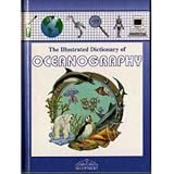 The Illustrated dictionary of oceanography