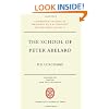 The School of Peter Abelard: The Influence of Abelard's Thought in the Early Scholastic Period (Cambridge Studies in Medieval Life and Thought: New Series)