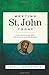 Meeting St. John Today: Understanding the Man, His Mission, and His Message