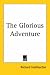 The Glorious Adventure