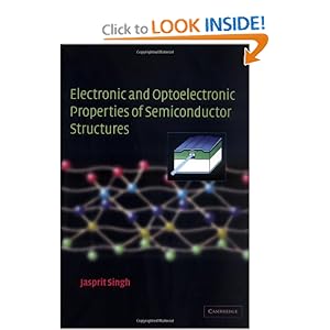 Electronic and Optoelectronic Properties of Semiconductor Structures - Jasprit Singh