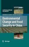 Environmental change and food security in China