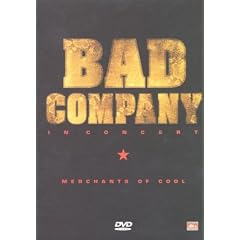 Bad Company : In Concert - Merchants of Cool (2002)