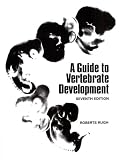 Guide to Vertebrate Development (7th Edition)