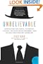 Unbelievable: Investigations into Ghosts, Poltergeists, Telepathy, and Other Unseen Phenomena, from the Duke Parapsychology Laboratory