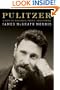 Pulitzer: A Life in Politics, Print, and Power