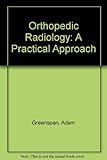 Orthopedic radiology