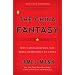 The China Fantasy: Why Capitalism Will Not Bring Democracy to China
