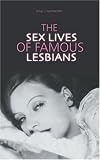 Review Prion Books Ltd  / Sex Lives of the Famous Lesbians (Sex Lives)