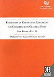 Evaluation of conductive education for children with cerebral palsy : final report