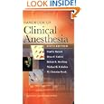 Handbook of Clinical Anesthesia (Barash, Handbook of Clinical... by Paul G. Barash, Bruce F. Cullen, Robert K. Stoelting, and Michael Cahalan