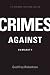 Crimes Against Humanity: The Struggle for Global Justice