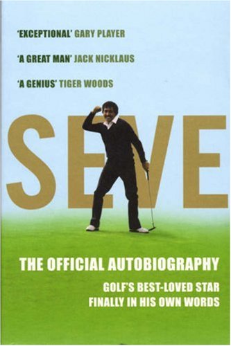 Seve: The Official Autobiography