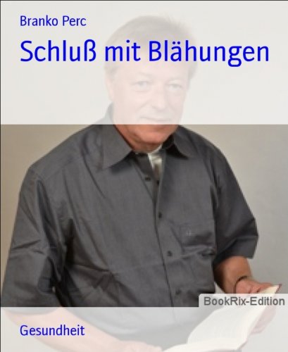 Schluß mit Blähungen (German Edition)