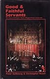 Good and faithful servants : All Saints' Margaret Street and its incumbents