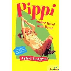 Pippi Langstrumpf - Pippi au�er Rand und Band