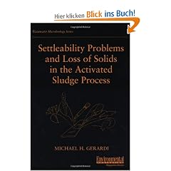 Settleability Problems and Loss of Solids in the Activated Sludge Process (Wastewater Microbiology)
