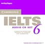 Cambridge IELTS 6 Audio CDs: Examination papers from University of Cambridge ESOL Examinations (IELTS Practice Tests) (No. 6)