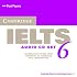 Cambridge IELTS 6 Audio CDs: Examination papers from University of Cambridge ESOL Examinations (Ielts Practice Tests)