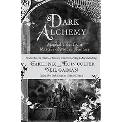 Dark Alchemy: Magical Tales from Masters of Modern Fantasy