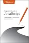 Pragmatic Guide to JavaScript (Pragmatic Programmers)