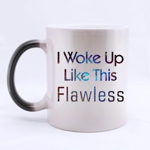 Funny Gift - Funny I Woke Up Like This Flawless Morphing Coffee Mug,Tea Cup, Ceramic Material Mugs,11oz
