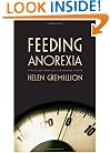 Feeding Anorexia: Gender and Power at a Treatment Center