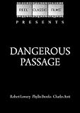 Dangerous Passage (1944)