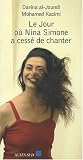 Le jour o� Nina Simone a cess� de chanter