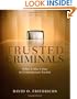 Trusted Criminals: White Collar Crime In Contemporary Society