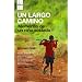 Un largo camino/ A Long Way Gone: Memorias De Un Nino Soldado/ Memoirs of a Boy Soldier (Spanish Edition)