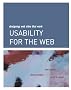 Usability for the Web: Designing Web Sites That Work
