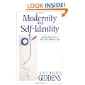 Modernity and Self-Identity: Self and Society in the Late Modern Age