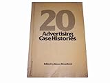 Twenty advertising case histories
