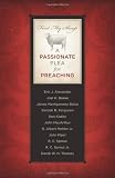 Feed My Sheep: A Passionate Plea for Preaching